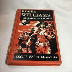 Roger Williams Defender of Freedom Library Cover Vintage 1957 HC